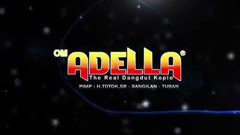 KONCO TURU JIHAN AUDY BERSAMA OM ADELLA TERBARU 2018 (by iqod arlegaz)