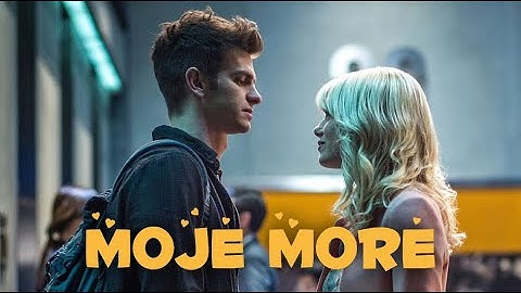 PETER PARKER AND GWEN STACY | MOJE MORE SONG | EDIT