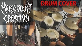 Drum cover MALEVOLENT CREATION - Dissect the Eradicated - Bobnar simon