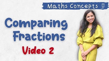 Comparing Fractions (Video 2) #mathsconcepts  #comparingfractions #indumaam