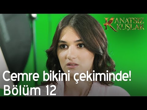 Cemre bikini çekiminde! - Kanatsız Kuşlar 12. Bölüm