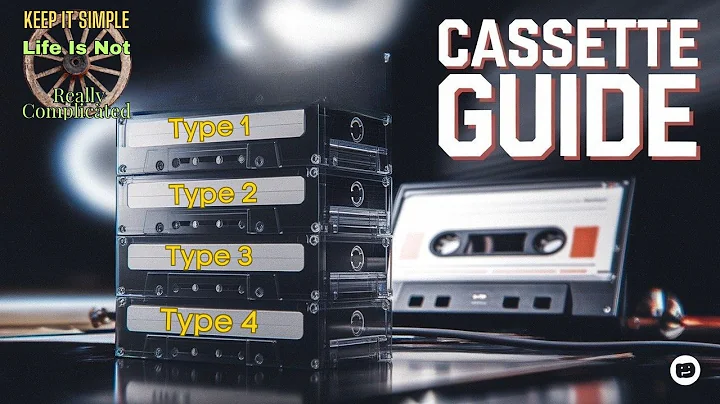 Cassette Tape Types: A Complete Guide. (In  4 mins).