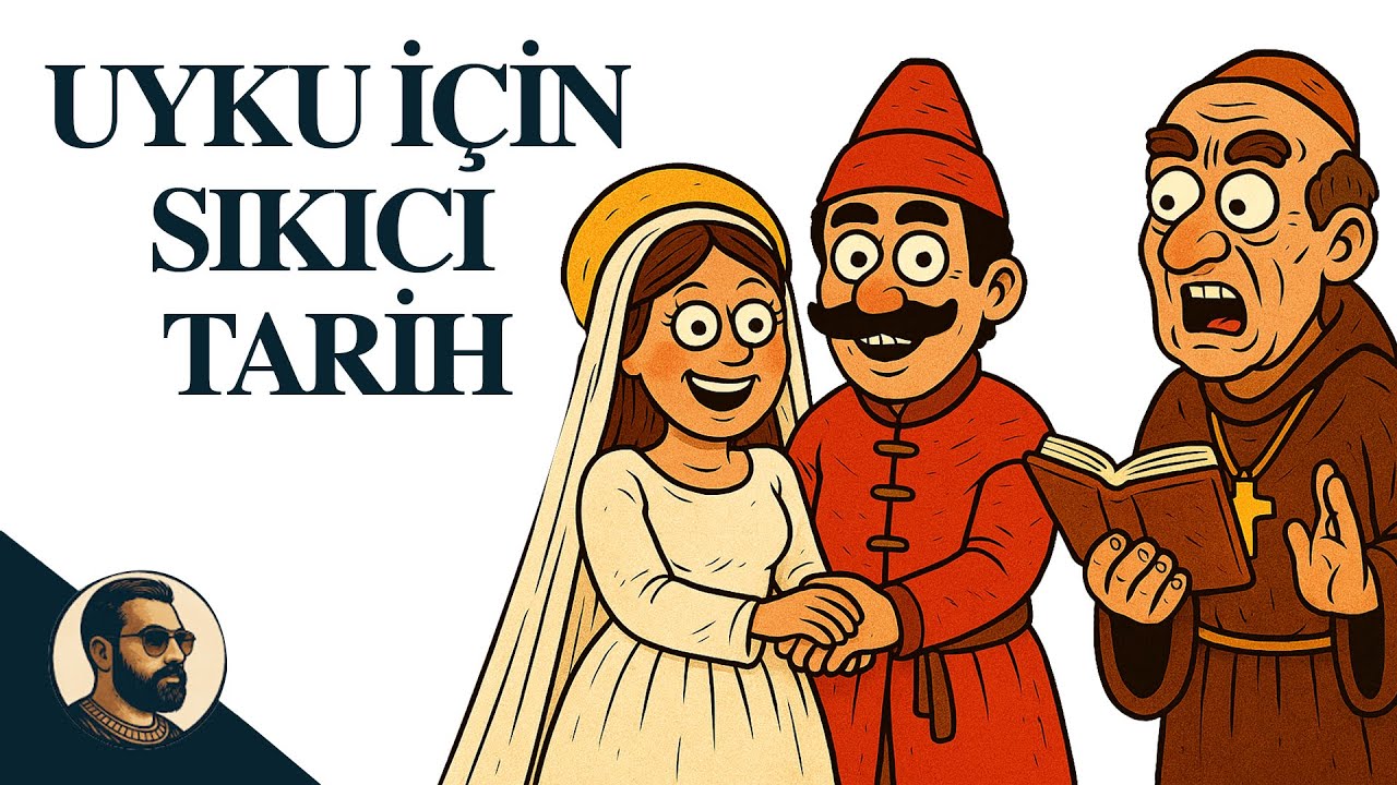 Uyku İçin Sıkıcı Tarih | Sevdiğiniz ile Ortaçağ’da Evlenseydiniz Başınıza Neler Gelirdi?