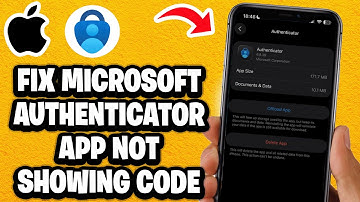 How To Fix Microsoft Authenticator App Not Showing Code - Fastest Guide