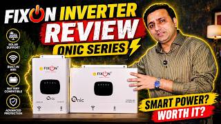 Fixon Onic Series Inverters Full Review ⚡ Power, Performance & Smart Features
