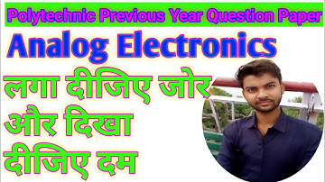 Polytechnic Privious Year Question Paper//Analog Electronics//Electrical Engineering