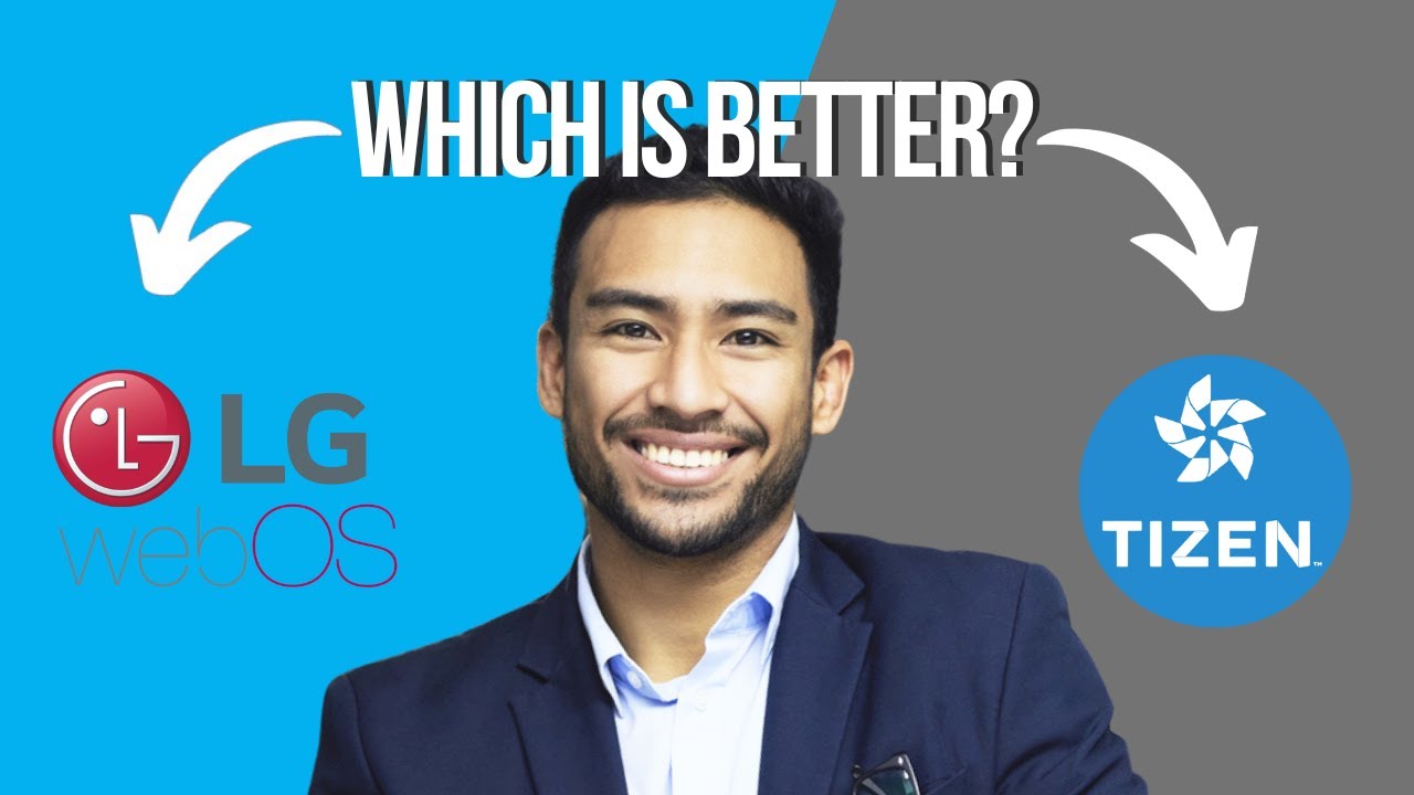 LG WebOS vs Samsung Tizen || Which is Better? - YouTube