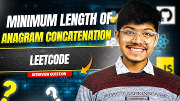 3138. Minimum Length of Anagram Concatenation | Divisors & Factors | Hash Map