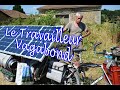 Le Travailleur Vagabond Le Travailleur Vagabond