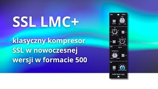 SSL LMC+ - kompresor w formacie 500