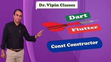 Dart Flutter - How to create Const Constructor - Video 46 | Dr. Vipin Classess