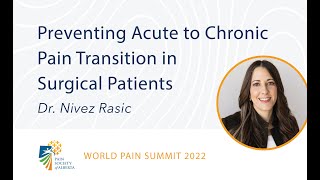Children with Persistent Pain After Surgery Opportunities to Close the Gap | Dr. Nivez Rasic