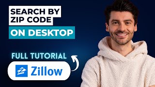 How to Search by ZIP Code on Zillow Desktop [2026 Full Guide]