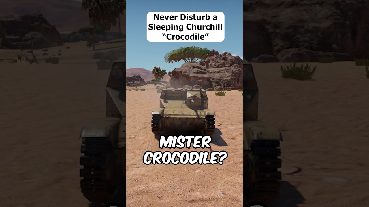 Never Disturb a Sleeping Churchill Crocodile but War Thunder #fyp #warthundergameplay #warthunder
