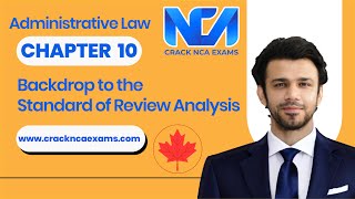 Canadian Administrative Law | Backdrop to the Standard of Review Analysis | Chapter 10