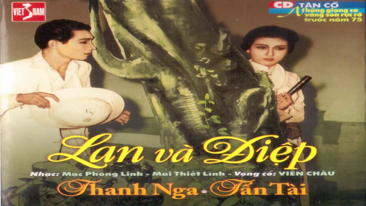 Lan và Điệp Thanh Nga Tấn Tài cải lương xưa trước 1975 YouTube