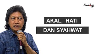 Cak Nun - Kepemimpinan Akal, Hati dan Syahwat