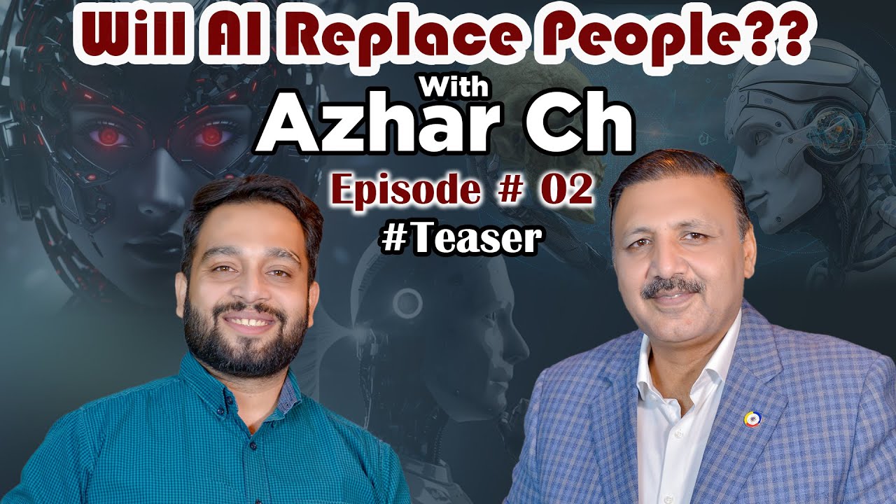 Will AI Replace Humans? | Behind the Mic | Ep-2 | Teaser with Azhar Ch ...