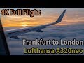 Full flight video, Frankfurt to London (Heathrow), LH920, A320neo, Lufthansa [4K]
