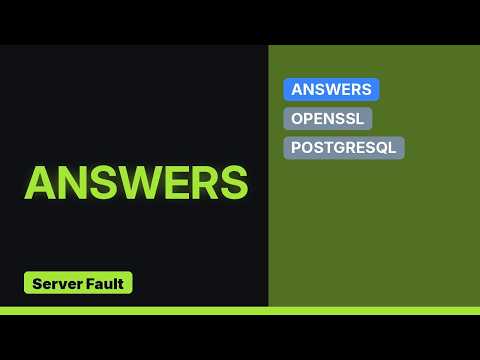 Connecting to PostgreSQL with SSL using OpenSSL s_client (3 Solutions!!)