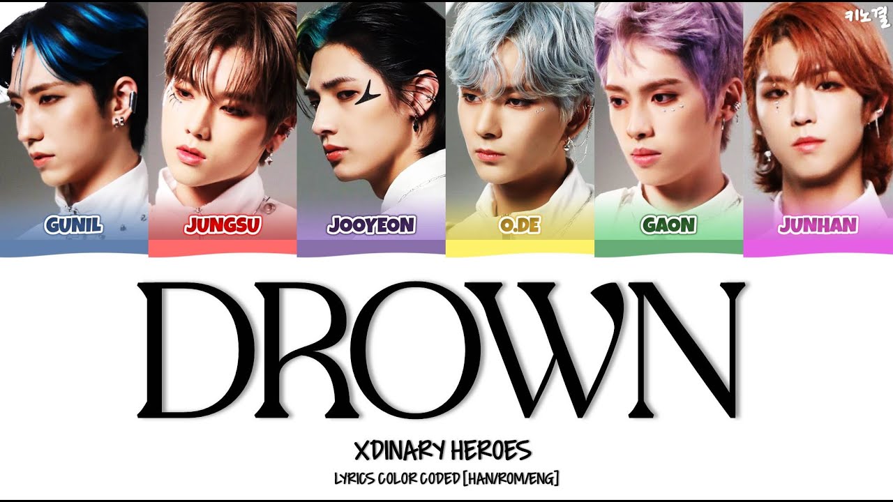 XDINARY HEROES - 'DROWN (ORIGINAL BY: BRING ME THE HORIZON