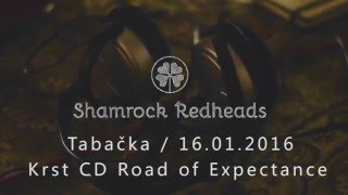 Shamrock Redheads - Road of Expectance