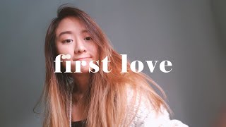 First Love - Nikka Costa Ardhito Pramono Female Version Cover By Priscilla Famungai