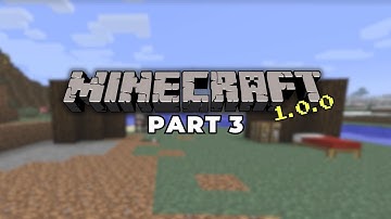 Playing Minecraft 1.0.0 in 2025 - Part 3 | Glass is UGLY