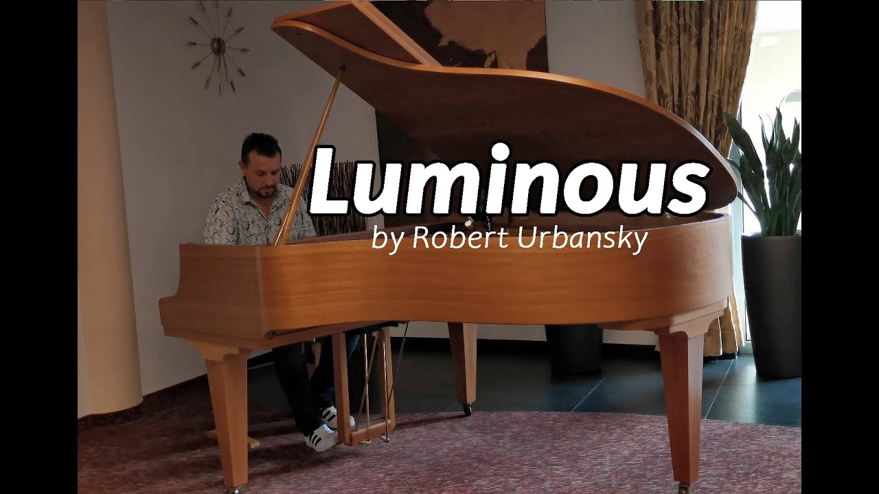 Luminous by Robert Urbansky (remastered) Luminous by Robert Urbansky (remastered)