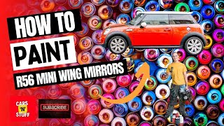 How to paint an R56 Mini Cooper wing mirror case