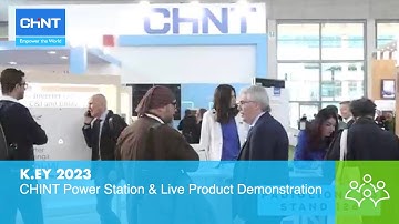 CHINT Power Station & Live Product Demonstration | K.EY 2023