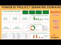 End to End Data Analytics Project | Power BI Project | Banking Domain