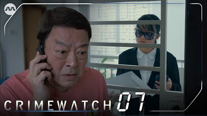 Crimewatch 2023 EP7 - Joint Police-Bank Efforts thwarts a retiree from losing his life savings