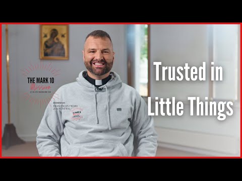 Trusted in Little Things - Ep3: 25th Week in Ordinary Time