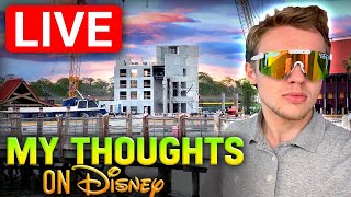 🔴 LIVE: My Thoughts on Disney Layoffs, Imagineering, Starcruiser, and more! |  Disney Stream