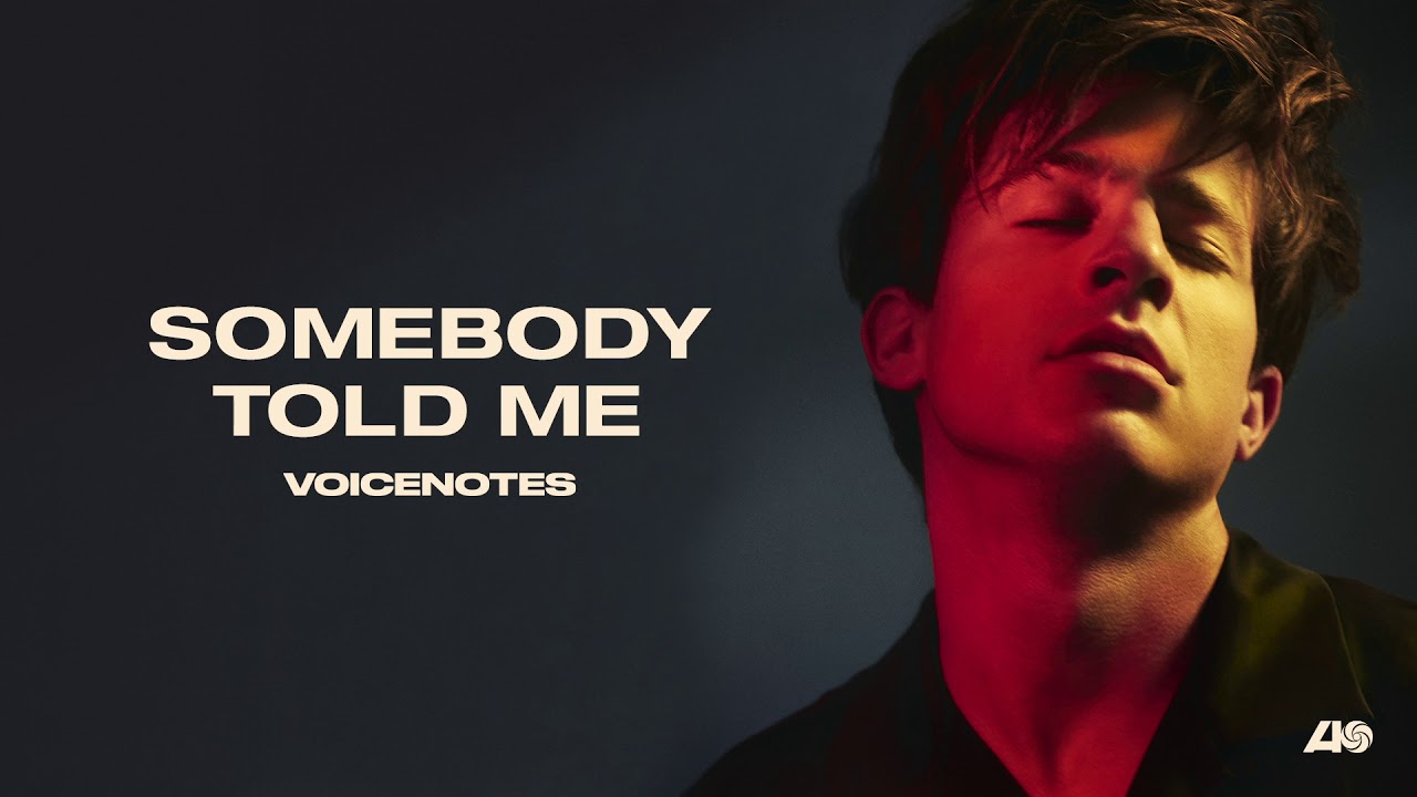 Charlie Puth   Somebody Told Me Official Audio