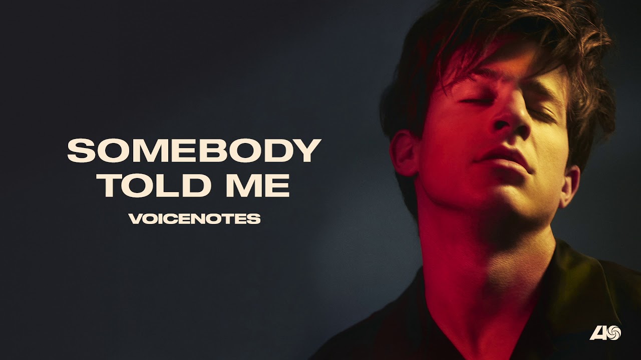 Charlie Puth - Somebody Told Me [Official Audio]