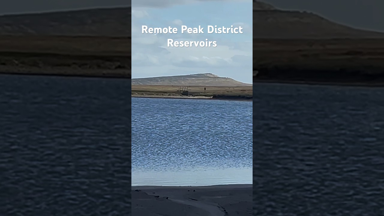 Remote Peak District Reservoirs