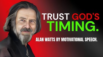 ALAN WATTS - TRUST GOD