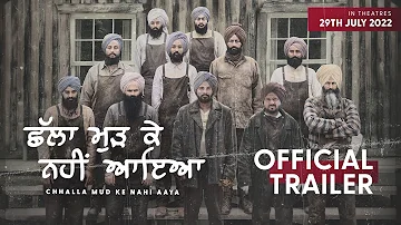 Chhalla Mud Ke Nahi Aaya (Official Trailer) | Amrinder Gill | Releasing on 29th July 2022