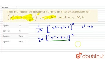 The number of distinct terms in the expansion of   `(x^(3)+ 1 + (1)/(x^(3)))^(n) , x in R^(+)
