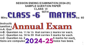 Class 6 MATHS | Annual Exam Question Paper | Session 2024-25 | Session Ending Exam #ncert