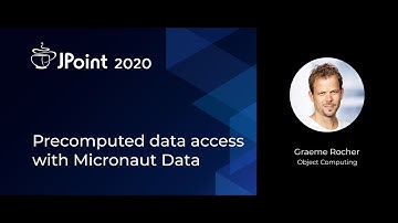 Graeme Rocher — Precomputed data access with Micronaut Data