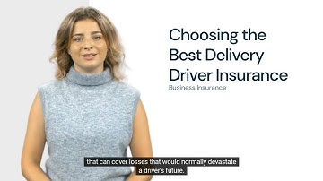 Choosing the Best Delivery Driver Insurance