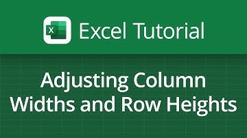 Excel Video Tutorial: Adjusting Column Widths and Row Heights