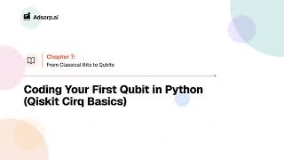 7.4 | Coding Your First Qubit in Python (Qiskit Cirq Basics)