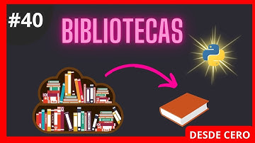 Python Librerias - Bibliotecas | Teoría➕Practica desde Cero