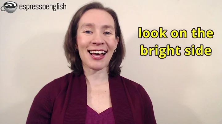 Learn English Phrases - Look on the bright side, A blessing in disguise - DayDayNews