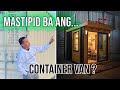 CONTAINER VAN VS TRADITIONAL HOME, ANO MAS TIPID?