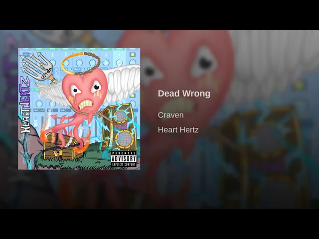 YouTube पर Craven - Dead Wrong (Official Audio) - Heart Hertz देखें YouTube पर Craven - Dead Wrong (Official Audio) - Heart Hertz देखें